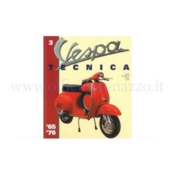 8000000709325 - Libro Vespa Tecnica vol. 3, VT3ITA, Vespa '65/'76 (in italiano)